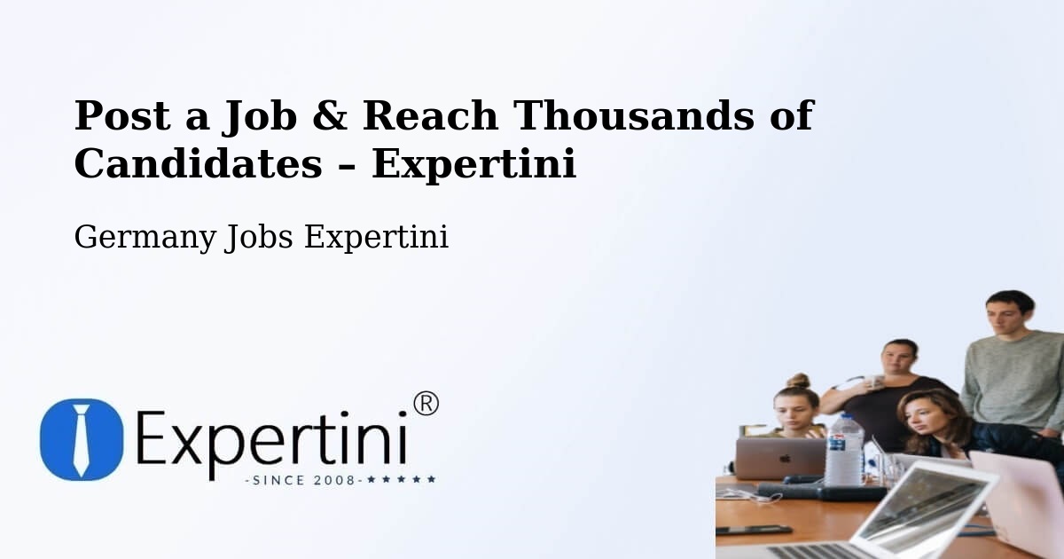 Post a Job in Todesfelde – Hire the Right Talent - Todesfelde, Germany Jobs Expertini