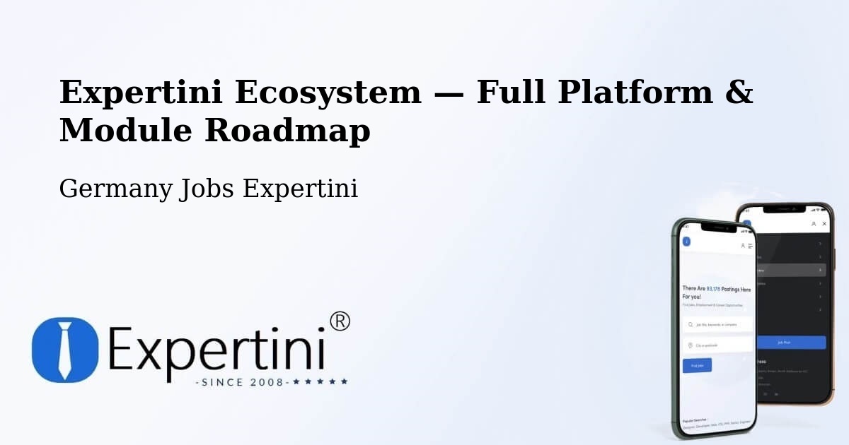 Expertini Ecosystem — Full Platform & Module Roadmap – Todesfelde