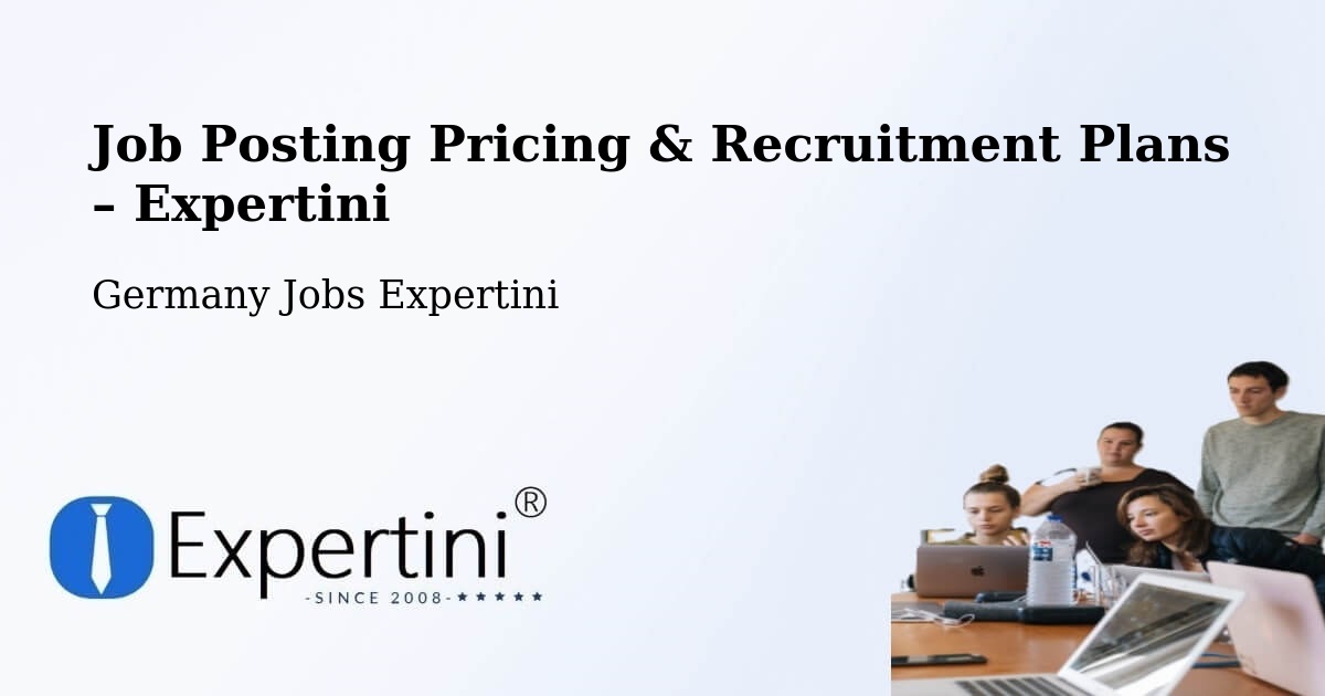 Job Posting Pricing & Recruitment Plans – Todesfelde - Todesfelde, Germany Jobs Expertini